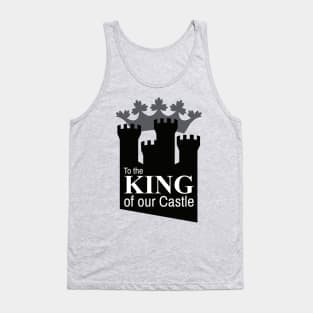 To the KING of our Castle Tank Top